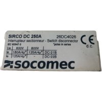 Socomec SIRCO DC250A 26DC4026 Lasttrennschalter...